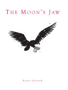 The Moon’s Jaw, poetry by Rauan Klassnik, reviewed by Jeremy Behreandt
