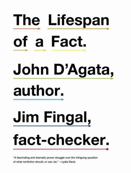 “The Lifespan of a Fact: Why D’Agata’s Truth Wins,” a book review by Jill Davis
