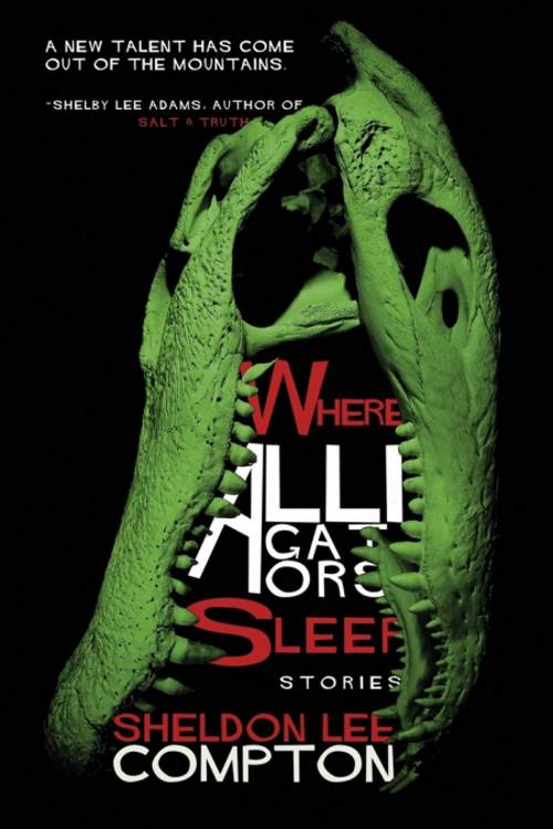 Where Alligators Sleep, flash fiction by Sheldon Lee Compton, reviewed by Steph&nbsp;Post