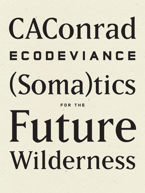 Poetry Review: CJ Opperthauser on ECODEVIANCE, a how-to guide by&nbsp;CAConrad