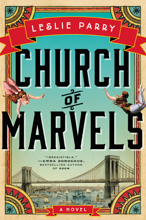 Fiction Review: Jennifer Ray Morell Reads Church of Marvels by Leslie&nbsp;Parry