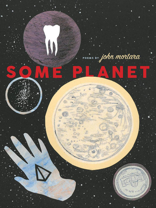 “Some Planets Are Portals”: Carolyn DeCarlo Reviews john mortara’s some&nbsp;planet