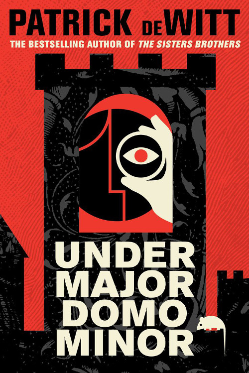 “A Cloudy Morality Tale”: Benjamin Kinney Reviews Patrick deWitt’s Undermajordomo Minor