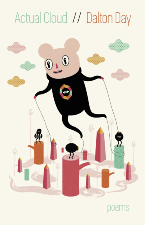 Poetry Review: Jackson Nieuwland on Dalton Day’s Actual&nbsp;Cloud