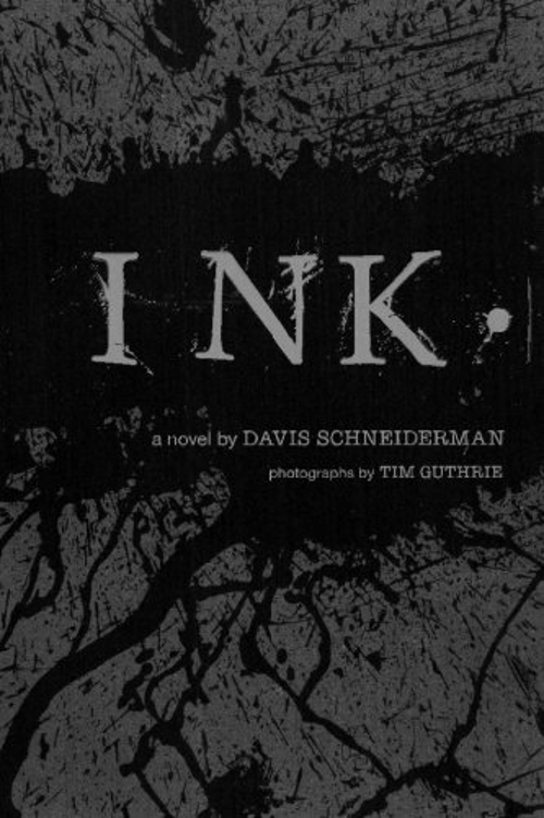 Fiction Review: R. Loveeachother Reads Davis Schneiderman’s Conceptual Novel&nbsp;INK.