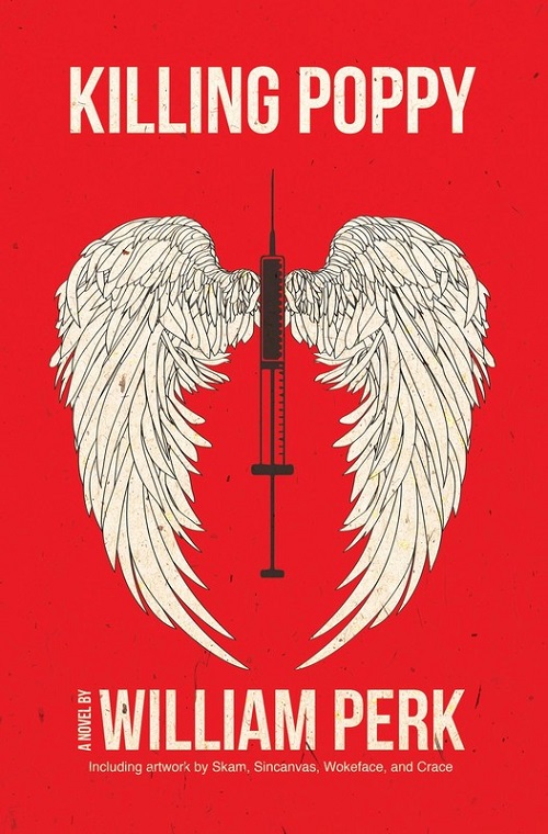 Killing Poppy, a novel by William Perk, reviewed by Paul Dee Fecteau