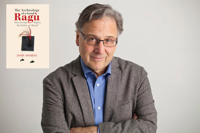 “A Restless Sensibility”: Marcus Pactor Talks to John Domini, Author of The Archaeology of a Good Ragù