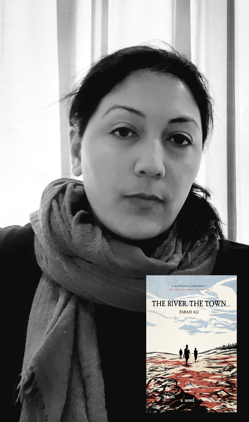 Allison Wyss Interviews Farah Ali about Her Debut Novel The River, The&nbsp;Town